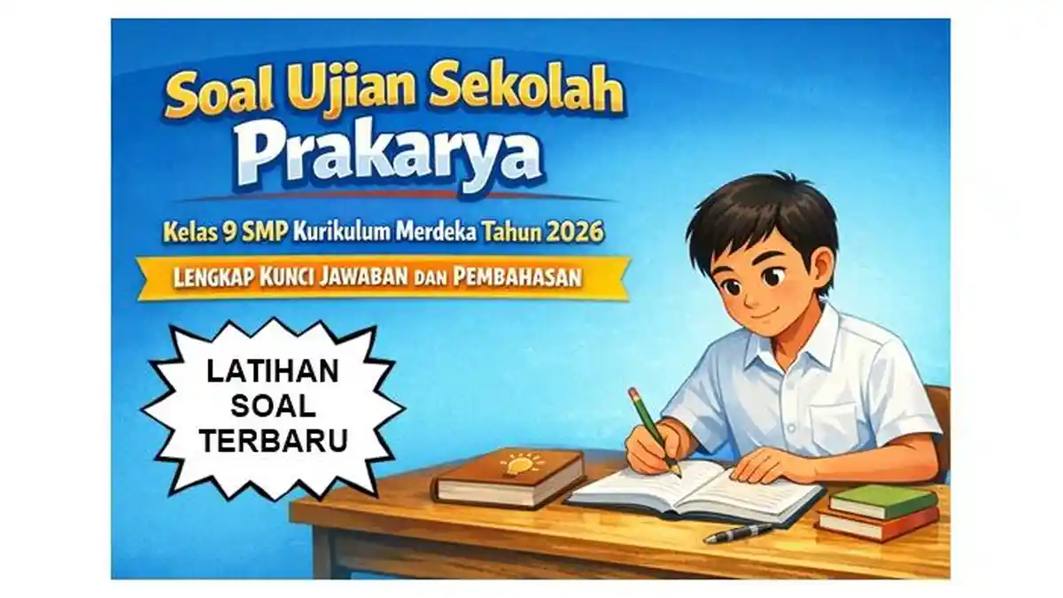 Wajib Tahu 5 Soal Ujian Sekolah di Kurikulum Merdeka Kelas 3 IPAS Sumber Energi
