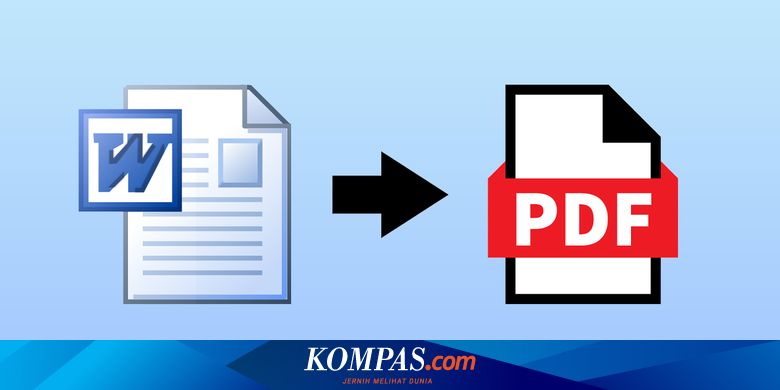 Mengubah Data Word Menjadi PDF Panduan Lengkap dan Manfaatnya Mengubah Data Word Menjadi PDF Panduan Lengkap dan Manfaatnya