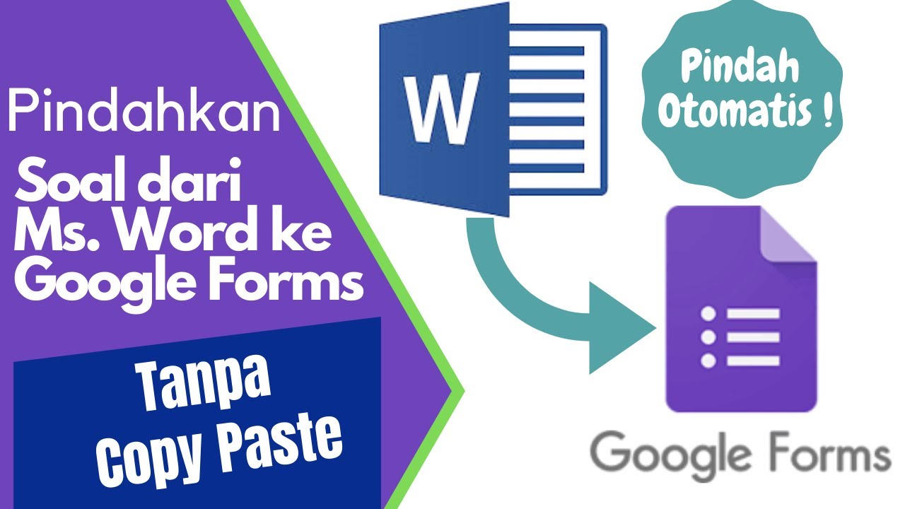 Panduan Lengkap dan Profesional: Cara Mengubah Soal PG di Word ke Google Form