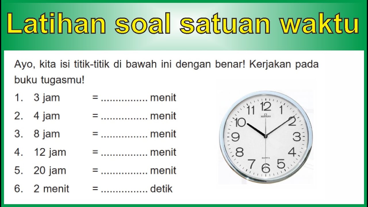 Rahasia Nilai Sempurna Ternyata Ada di Download Soal MTK Jam Kelas 3 Semester 1 Ini