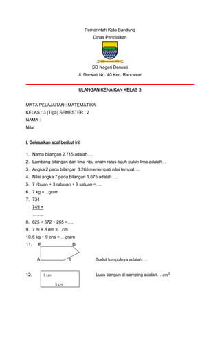 Wajib Tahu Link Download Soal MM Kelas 3 SD UKK Terbaru Agar Nilai Anak Maksimal Wajib Tahu Link Download Soal MM Kelas 3 SD UKK Terbaru Agar Nilai Anak Maksimal
